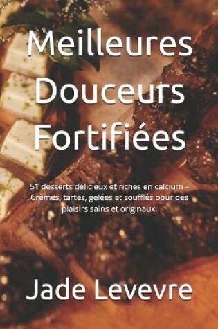 Cover of Meilleures Douceurs Fortifiées