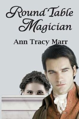 Cover of Round Table Magician