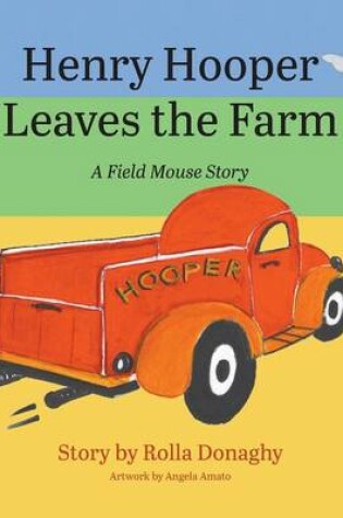 Cover of Henry Hooper Leaves the Farm