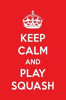 Book cover for Keep Calm and Play Squash