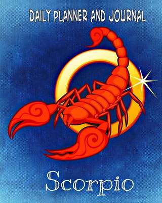 Book cover for Daily Planner and Journal - Scorpio (Quick Appointment -Task Section)