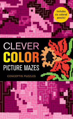 Book cover for Clever Color Picture Mazes