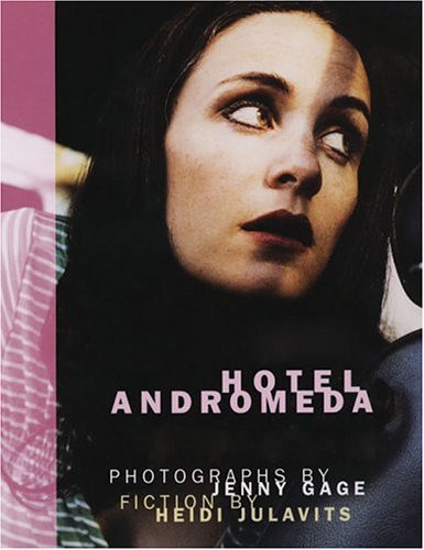 Book cover for Gage Jenny & Julavits Heidi - Hotel Andromeda