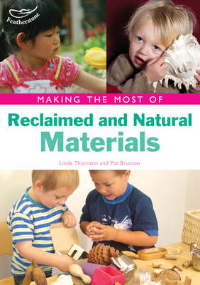 Book cover for Making the Most of Reclaimed and Natural Materials