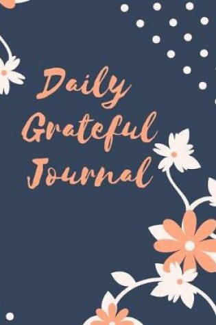 Cover of Daily Grateful Journal