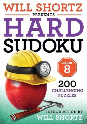 Book cover for Will Shortz Presents Hard Sudoku Volume 8