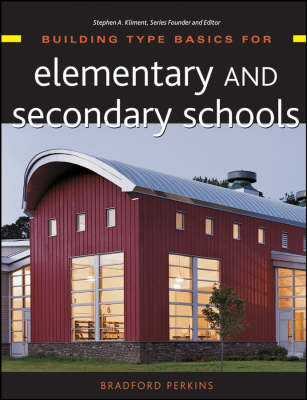 Cover of Building Type Basics for Elementary and Secondary Schools