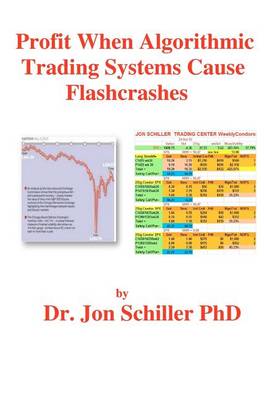 Book cover for Profit when Algorithmic Trading Systems Cause Flashcrashes