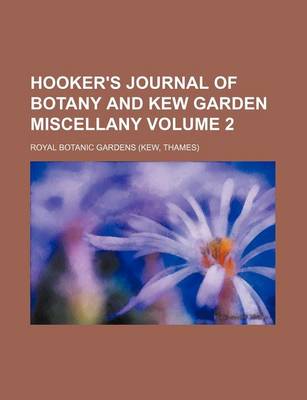 Book cover for Hooker's Journal of Botany and Kew Garden Miscellany Volume 2