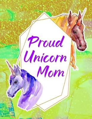 Book cover for Proud Unicorn Mom