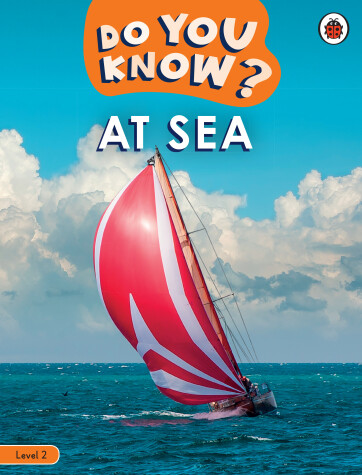 Book cover for Do You Know? Level 2 - At Sea