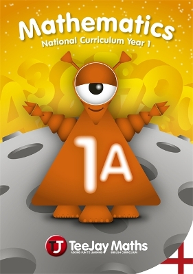 Book cover for TeeJay Mathematics National Curriculum Year 1 (1A) Second Edition