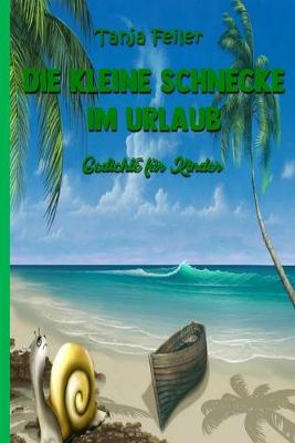 Book cover for Die kleine Schnecke im Urlaub