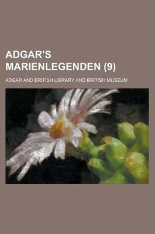 Cover of Adgar's Marienlegenden (9)