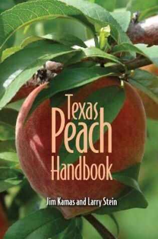 Cover of Texas Peach Handbook