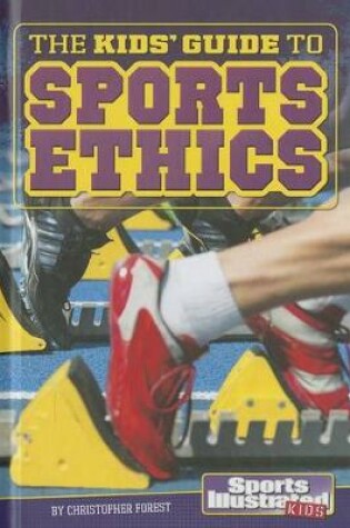 Cover of The Kids' Guide to Sports Ethics