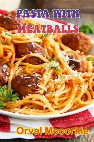 Cover of Pasta with Meatballs