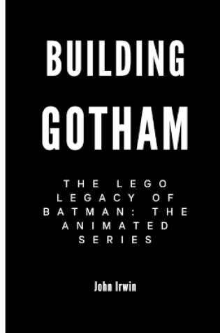 Cover of Building Gotham