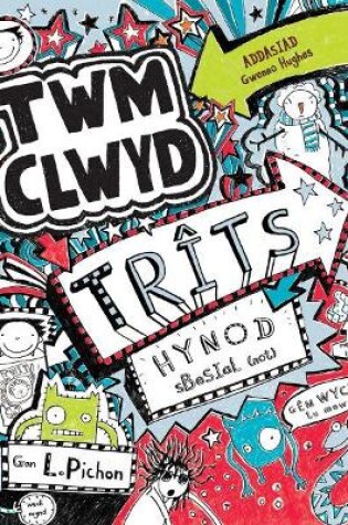 Cover of Cyfres Twm Clwyd: 5. Trîts Hynod Sbesial (Go Brin)