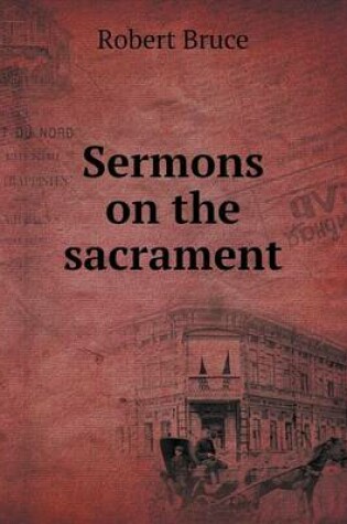 Cover of Sermons on the sacrament