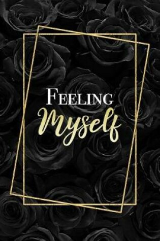 Cover of Feeling Myself