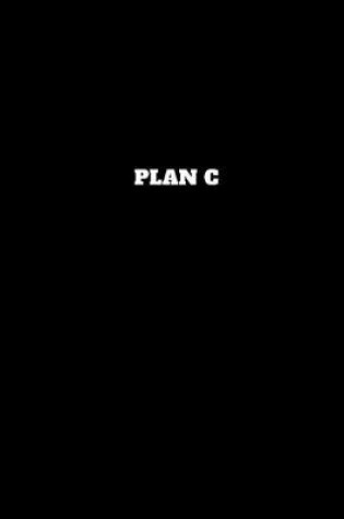 Cover of Plan C