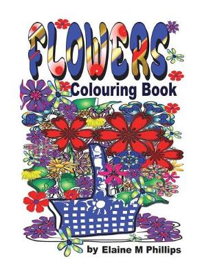 Book cover for Flowers Colouring Book