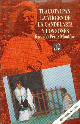 Cover of Tlacotalpan, La Virgen de La Candelaria y Los Sones