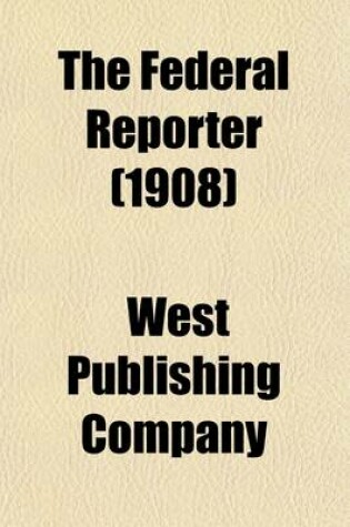 Cover of The Federal Reporter (Volume 122); Cases Argued and Determined in the Circuit and District Courts of the United States