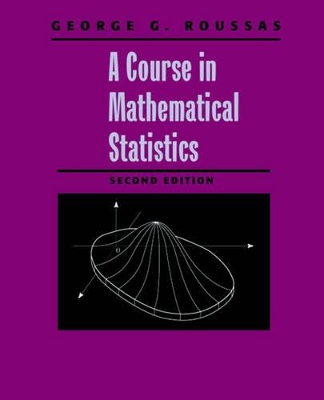 Cover of A Course in Mathematical Statistics