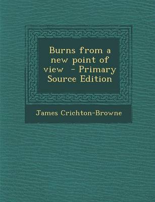 Book cover for Burns from a New Point of View - Primary Source Edition