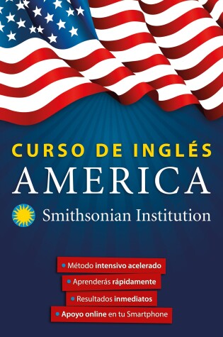 Cover of Curso de inglés América. Smithsonian. Inglés en 100 días / America English Course by Smithsonian