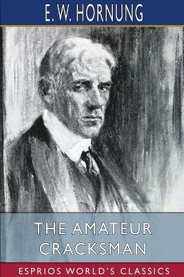 Book cover for The Amateur Cracksman (Esprios Classics)