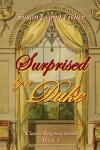 Book cover for Surprised by a Duke
