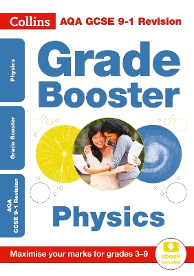Book cover for AQA GCSE 9-1 Physics Grade Booster (Grades 3-9)