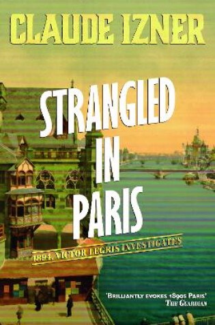 Cover of Strangled in Paris: 6th Victor Legris Mystery