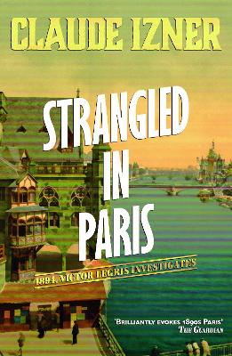 Book cover for Strangled in Paris: 6th Victor Legris Mystery