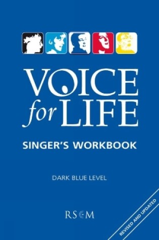 Cover of Voice for Life Singer's Workbook 3 - Dark Blue