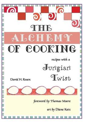 Book cover for The Alchemy of Cooking