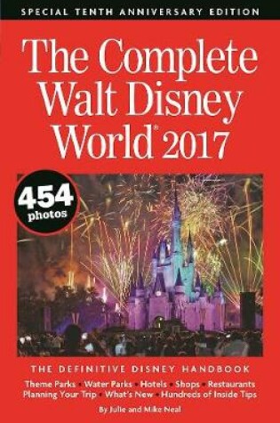 Cover of The Complete Walt Disney World 2017