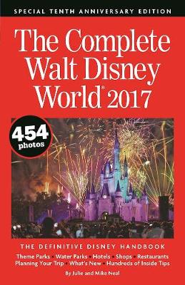 Book cover for The Complete Walt Disney World 2017