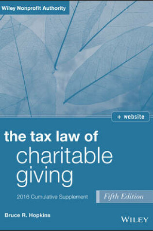 Cover of The Tax Law of Charitable Giving, 2016 Cumulative Supplement