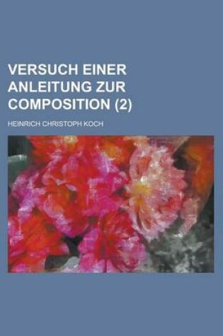 Cover of Versuch Einer Anleitung Zur Composition (2 )