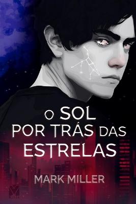 Book cover for O Sol Por Tras Das Estrelas