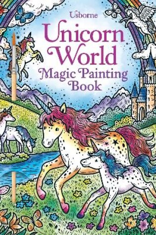 Cover of Unicorn World Magic Painting Book