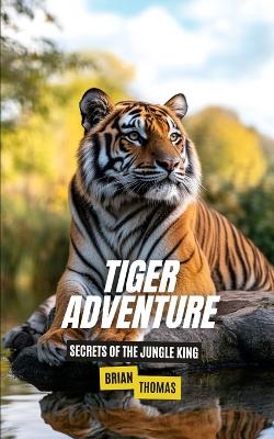 Book cover for Tiger Adventure