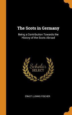 Book cover for The Scots in Germany