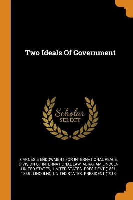 Book cover for Two Ideals of Government