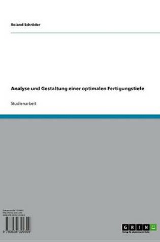 Cover of Analyse Und Gestaltung Einer Optimalen Fertigungstiefe