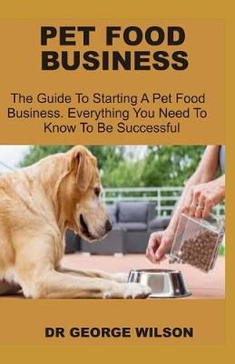 Book cover for Pet Food Business